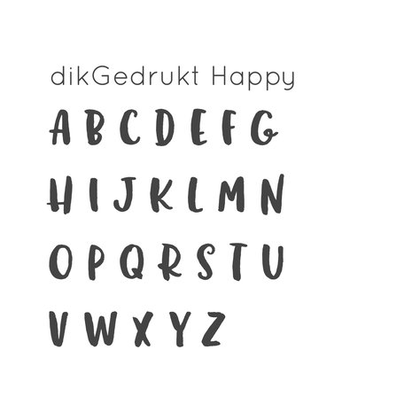 dikGedrukt | Happy